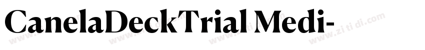 CanelaDeckTrial Medi字体转换 CanelaDeckTrial Medi字体转换